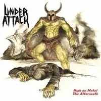 Under Attack - High On Metal / The Aftermath album cover
