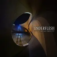 Underflesh - Overcoming Gravity album cover