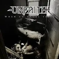 Unfaith - When An Angel Falls album cover