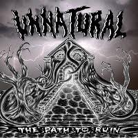 Unnatural - A Path to Ruin album cover