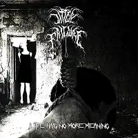 Utter Failure - Life Has No More Meaning album cover
