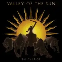 Valley of the Sun - The Chariot album cover