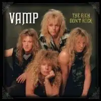 Vamp - The Rich Don't Rock (Reissue) album cover