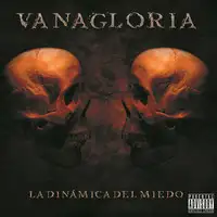 Vanagloria - La Dinamica Del Miedo album cover