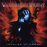 Vanishing Point - Tangled In Dream (Reissue) album cover