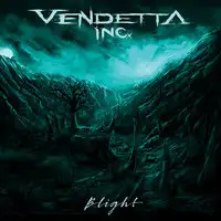 Vendetta Inc. - Blight album cover