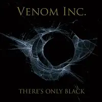 Venom Inc. - There's Only Black album cover