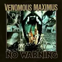 Venomous Maximus - No Warning album cover