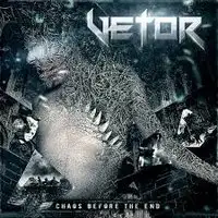 Vetor - Chaos Before The End album cover