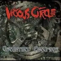 Vicious Circle - Unearthed Precision album cover