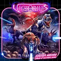 Victorius - Dinosaur Warfare-Legend Of The Power Saurus album cover