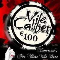 Vile Caliber - Tomorrow's For Those Who Dare album cover