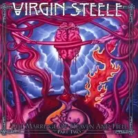 Virgin Steele - The Marriage Of Heaven & Hell Parts 1 and 2 (Reissue) album cover