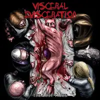 Visceral Evisceration - The Lost Tapes album cover