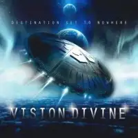 Vision Divine - Destination Set To Nowhere album cover