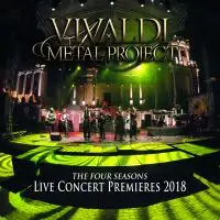 Vivaldi Metal Project - The Four Seasons - Live Concert Premiers 2018 album cover