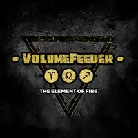 VolumeFeeder - The Element Of Fire album cover