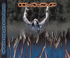 WASP - The Neon God: Part 2 - The Demise album cover