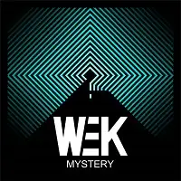 WEK - Mystery album cover