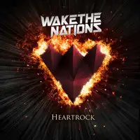 Wake The Nations - Heartrock album cover