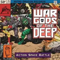 War Gods of the Deep - Action Space Battle album cover