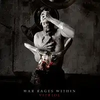 War Rages Within - Vitriol album cover