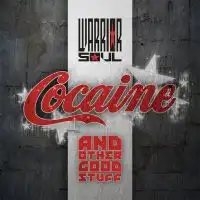 Warrior Soul - Cocaine & Other Good Stuff album cover