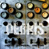 Waste Disposal Machine - Debris album cover