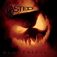 Wasted - Electrified album cover