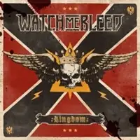 Watch Me Bleed - Kingdom album cover