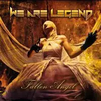 We Are Legend - Fallen Angel album cover