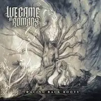 We Came As Romans - Tracing Back Roots album cover