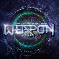 Weapon - New Clear Power album cover