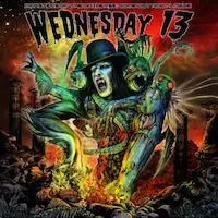 Wednesday 13 - Monsters of the Universe - Come Out and Plague album cover