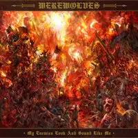 Werewolves - My Enemies Look and Sound like Me album cover