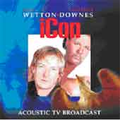 Wetton & Downes - Icon Acoustic TV Broadcast album cover