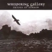 Whispering Gallery - Shades of Sorrow album cover