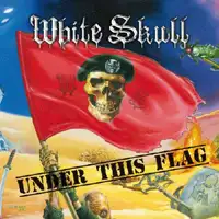 White Skull - Under This Flag album cover