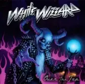 White Wizzard - Over The Top album cover