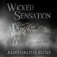 Wicked Sensation - Adrenaline Rush album cover