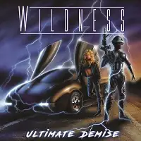 Wildness - Ultimate Demise album cover