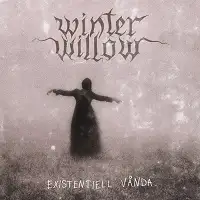 Winter Willow - Existentiell Vånda album cover