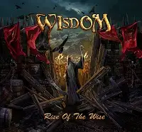 Wisdom - Rise Of The Wise album cover