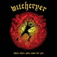 Witchcryer - When Their Gods Come For You album cover