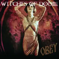 Witches Of Doom - Obey album cover