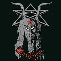 Witchfynde - Give 'Em Hell (Reissue) album cover