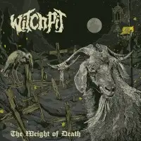 Witchpit - The Weight of Death album cover