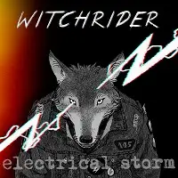 Witchrider - Electrical Storm album cover