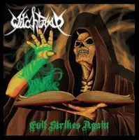 Witchtrap - Evil Strikes Again album cover