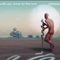 With Our Arms to the Sun - Orenda album cover